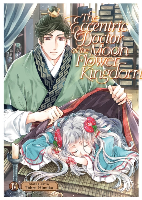 Book cover of: Eccentric Doctor of the Moon Flower Kingdom Vol. 4. By: Tohru Himuka