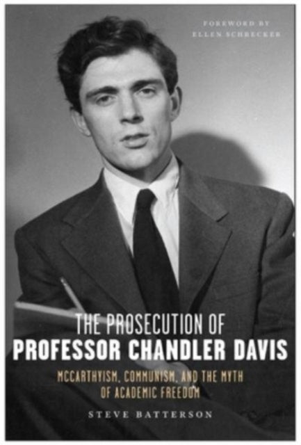 Book cover of: Prosecution of Professor Chandler Davis. By: Steve Batterson