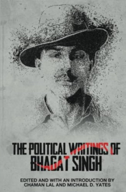 Book cover of: Political Writings of Bhagat Singh. By: Lal, Chaman
