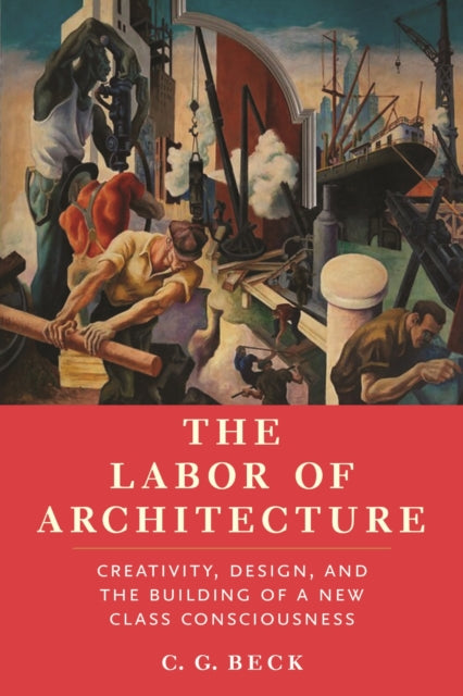 Book cover of: Labor of Architecture