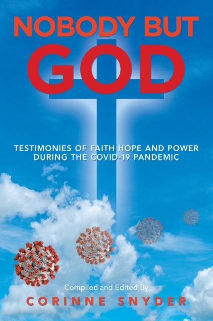 Book cover of: Nobody but God