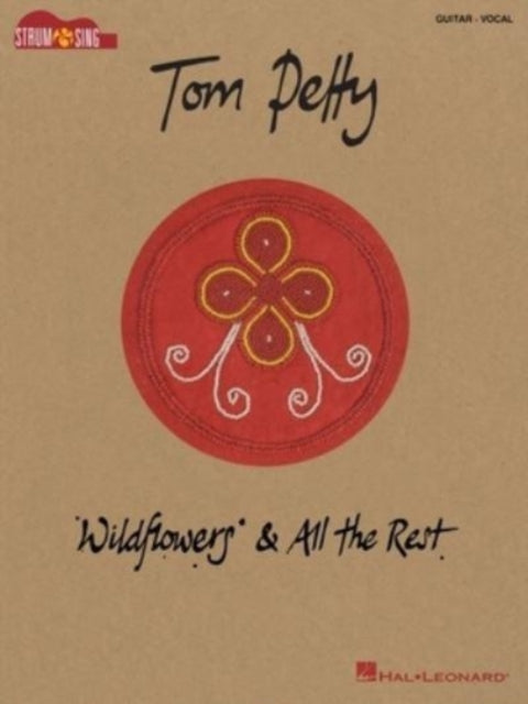 Book cover of: Tom Petty - Wildflowers & All the Rest. By: Tom Petty