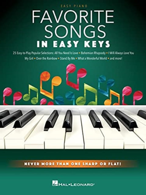 Book cover of: Favorite Songs - In Easy Keys. By: Hal Leonard Corp.