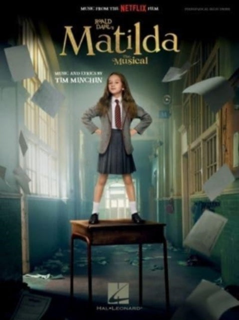 Book cover of: Roald Dahl’s Matilda the Musical (Movie Edition). By: Tim Minchin