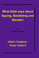 Book cover of: What Allah says about Spying, Backbiting and Slander!. By: Al-Haj Karriem el-Amin