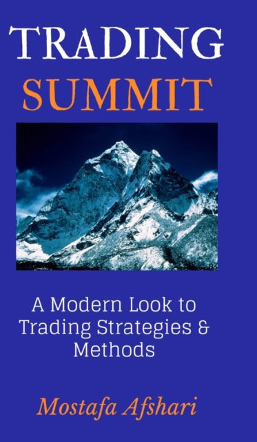 Book cover of: Trading Summit. By: Mostafa Afshari