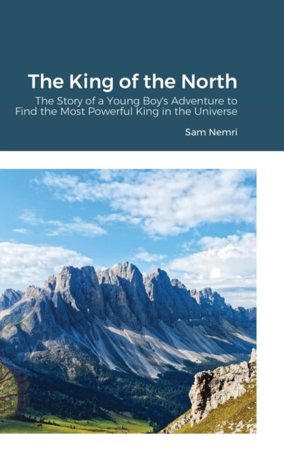 Book cover of: King of the North. By: Sam Nemri