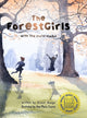 Book cover of: ForestGirls, with the World Always. By: Sissel Waage