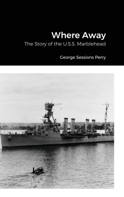 Book cover of: Where Away. By: George Sessions Perry