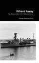 Book cover of: Where Away. By: George Sessions Perry