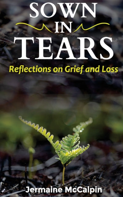 Book cover of: Sown in Tears. By: Jermaine McCalpin