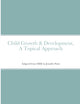 Book cover of: Child Growth & Development- Topical Approach. By: Jennifer Paris