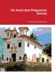 Book cover of: Os Avos dos Pequenos Dorias. By: Francisco Antônio Doria