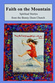 Book cover of: Faith on the Mountain. By: Members of the Bonny Doon Church