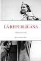 Book cover of: Republicana. By: Javier Gomez Perez