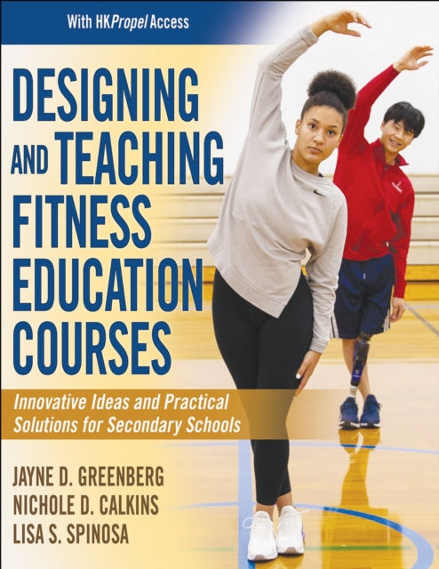 Book cover of: Designing and Teaching Fitness Education Courses. By: Jayne D. Greenberg