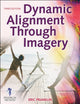 Book cover of: Dynamic Alignment Through Imagery. By: Eric Franklin