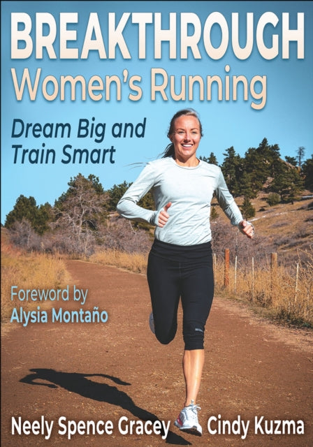 Book cover of: Breakthrough Women's Running. By: Neely Gracey