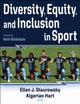 Book cover of: Diversity, Equity, and Inclusion in Sport. By: Ellen Staurowsky