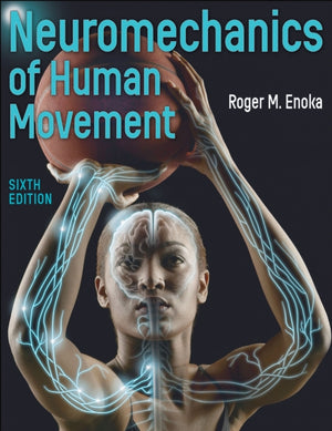 Neuromechanics of Human Movement