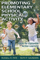 Book cover of: Promoting Elementary School Physical Activity. By: Russell R. Pate