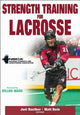 Book cover of: Strength Training for Lacrosse. By: Joel Raether
