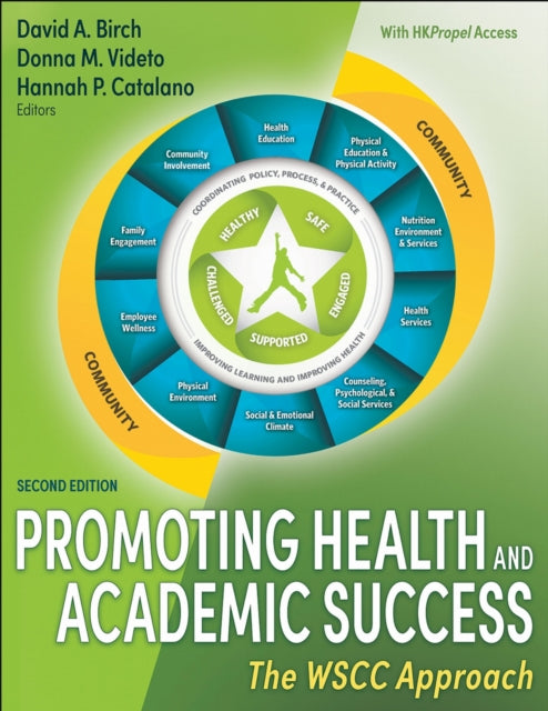 Book cover of: Promoting Health and Academic Success. By: David A. Birch