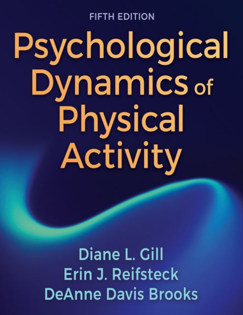 Book cover of: Psychological Dynamics of Physical Activity