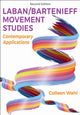 Book cover of: Laban/Bartenieff Movement Studies