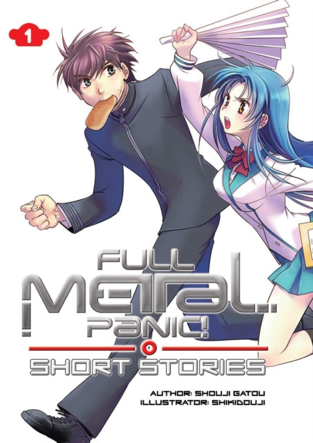 Book cover of: Full Metal Panic! Short Stories: Volumes 1-3 Collector's Edition. By: 賀東招二