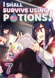 Book cover of: I Shall Survive Using Potions! Volume 7. By: Funa