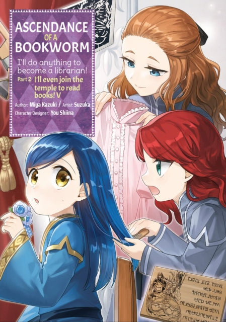 Book cover of: Ascendance of a Bookworm (Manga) Part 2 Volume 5. By: 香月美夜
