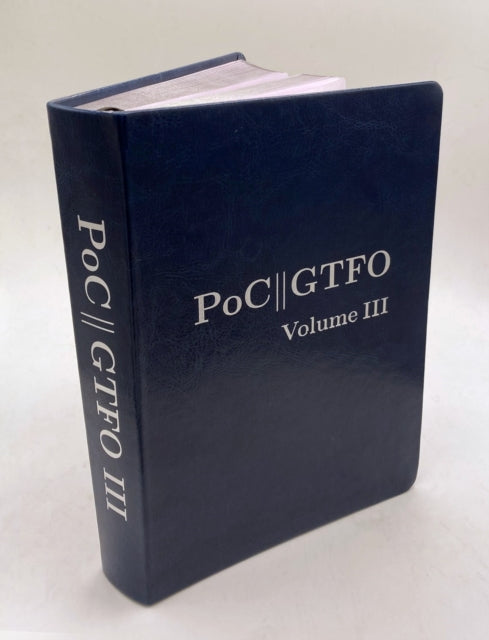 Book cover of: PoC or GTFO Volume 3. By: Manul Laphroaig