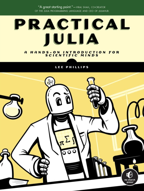 Book cover of: Practical Julia. By: Lee Phillips