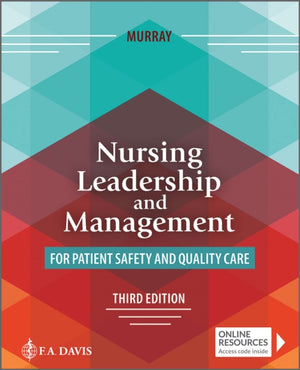 Nursing Leadership and Management for Patient Safety and Quality Care