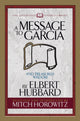 Book cover of: Message to Garcia (Condensed Classics). By: Elbert Hubbard