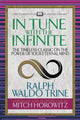 Book cover of: In Tune With the Infinite (Condensed Classics). By: Ralph Waldo Trine
