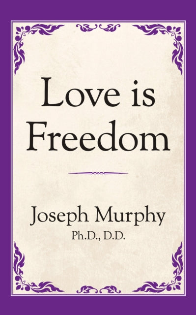 Love is Freedom