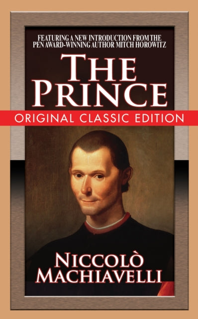 Book cover of: Prince (Original Classic Edition). By: Niccolò Machiavelle