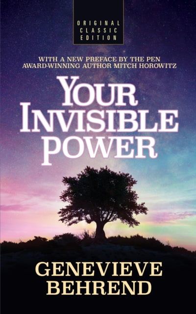 Book cover of: Your Invisible Power (Original Classic Edition). By: Genevieve Behrend