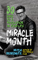 Book cover of: Miracle Month. By: Mitch Horowitz