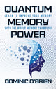 Book cover of: Quantum Memory Power. By: Dominic O'Brien