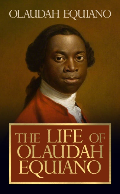 Book cover of: Life of Olaudah Equiano. By: Olaudah Equiano