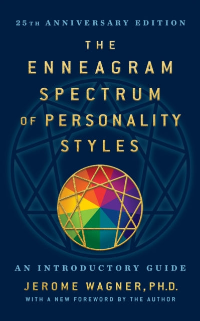 Book cover of: Enneagram Spectrum of Personality Styles 2E. By: Jerome Wagner Ph.D.