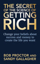 Book cover of: Secret of The Science of Getting Rich. By: Bob Proctor