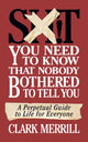 Book cover of: Sh*T You Need to Know that Nobody Bothered to Tell You. By: Clark Merrill