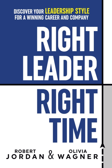 Right Leader, Right Time