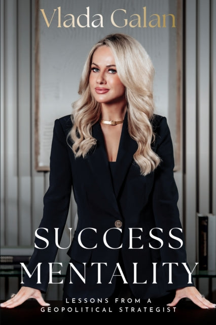 Book cover of: Success Mentality. By: Vlada Galan