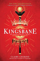 Book cover of: Kingsbane. By: Claire Legrand