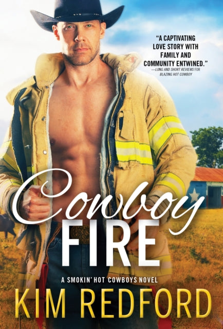 Book cover of: Cowboy Fire. By: Kim Redford